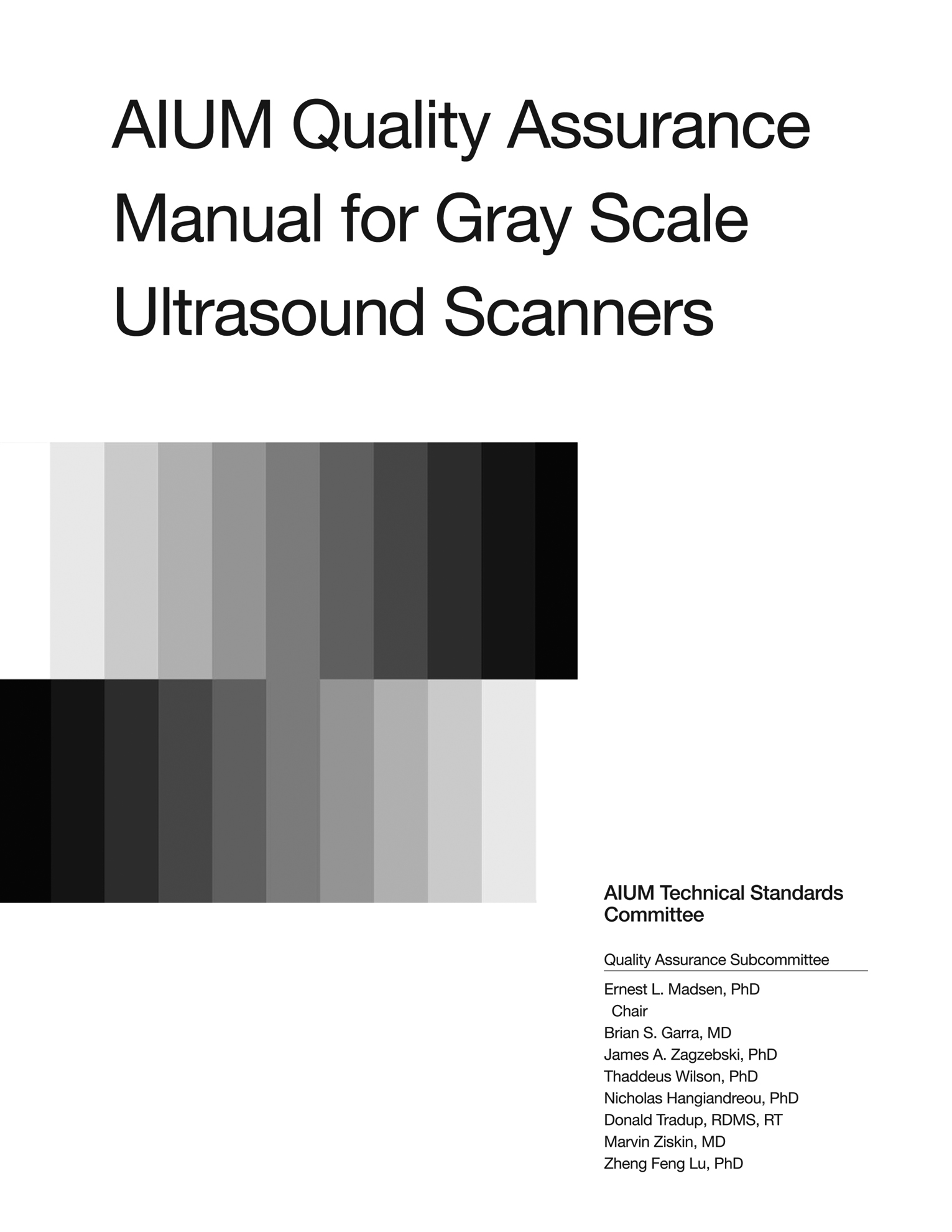 AIUM quality assurance manual for gray scale ultrasound scanners