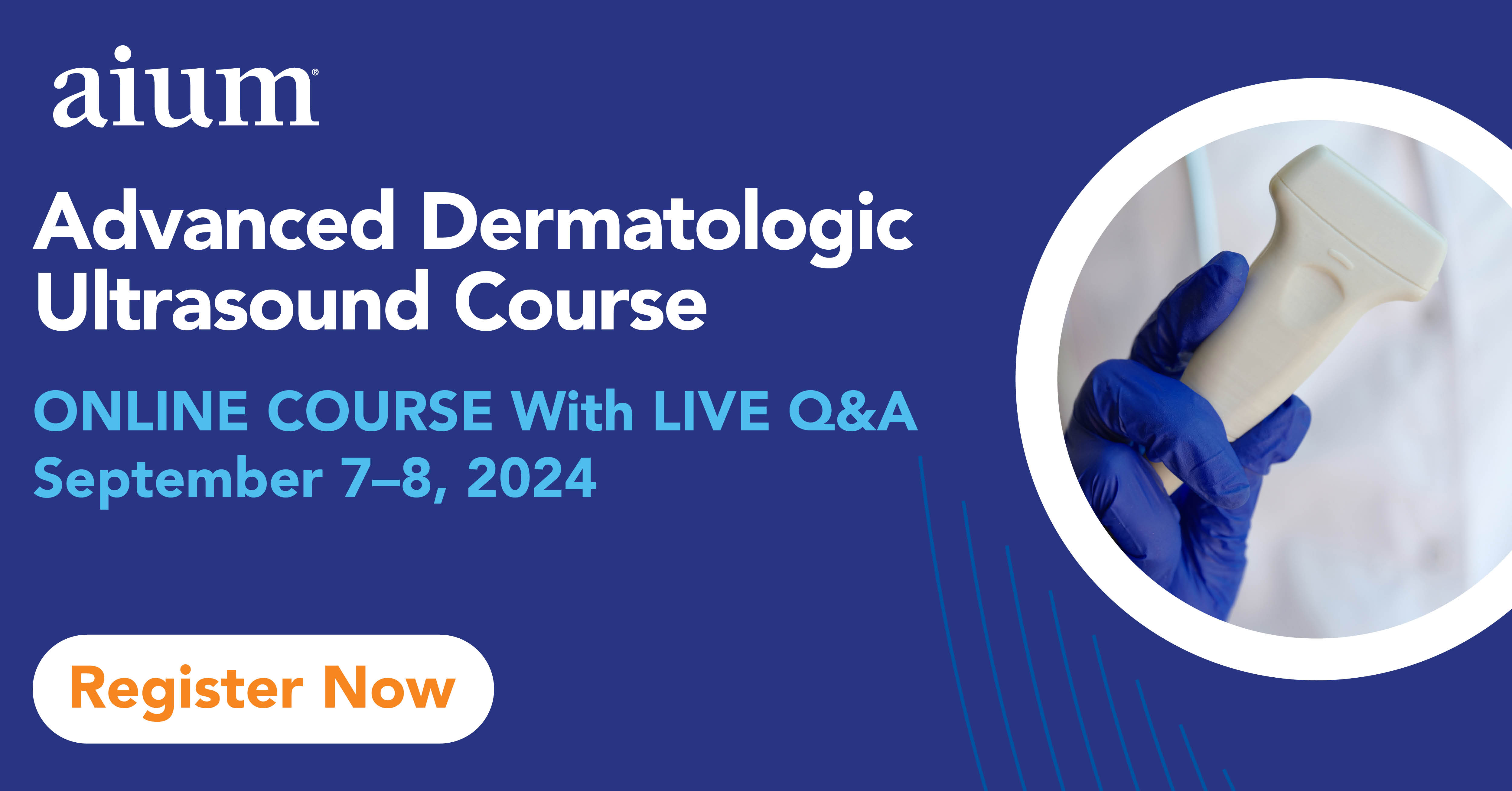 Advanced Dermatologic Ultrasound Course Online Sourse with Live Q&A, Sept 7-8, 2024